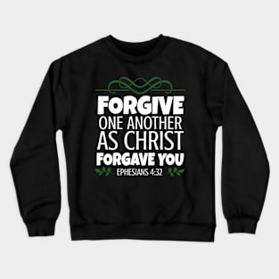 Christian Forgive One Another Crewneck Sweatshirt
